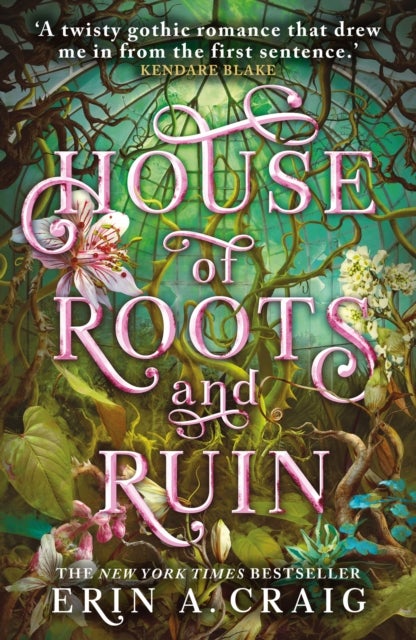 House of Roots and Ruin - 'Step inside a fairy tale.'&nbsp;Stephanie Garber