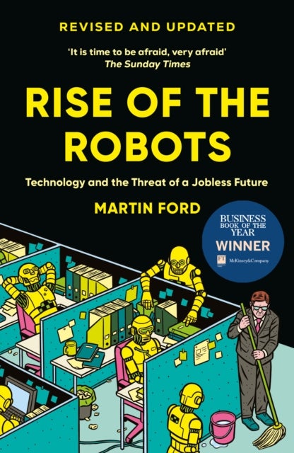 Rise of the Robots - FT and McKinsey Business Book of the Year