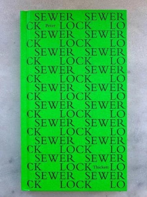 Sewer Lock - A collection of poems