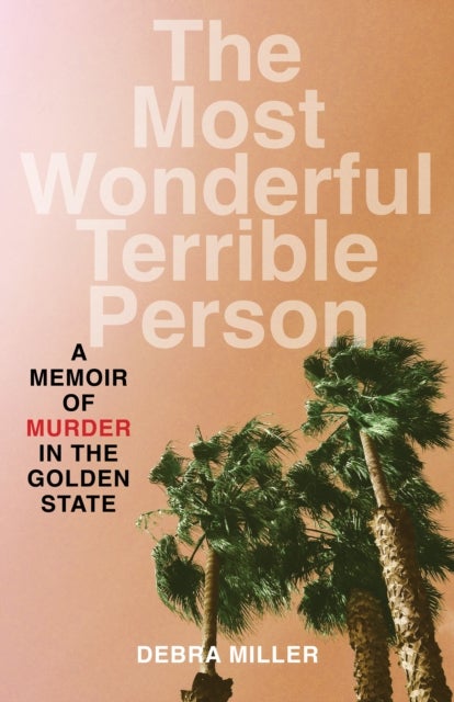 The Most Wonderful Terrible Person