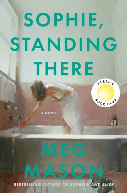 Sophie, Standing There - A Novel