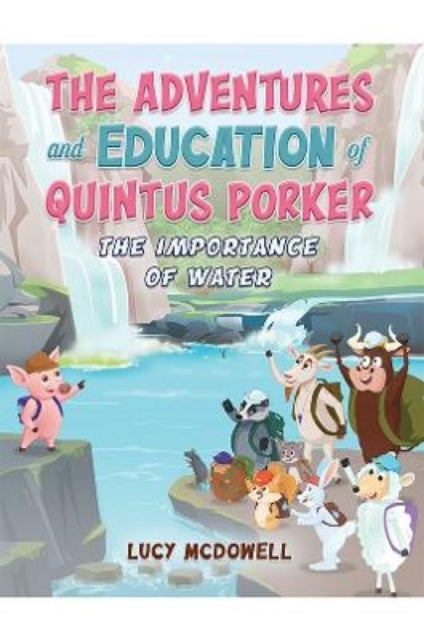 The Adventures And Education of Quintus Porker
