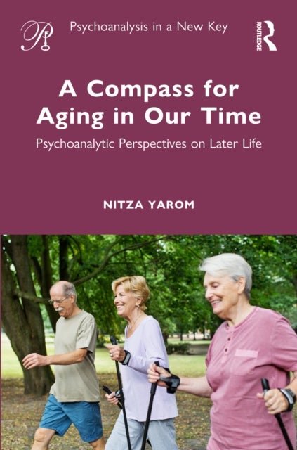 A Compass for Aging in Our Time