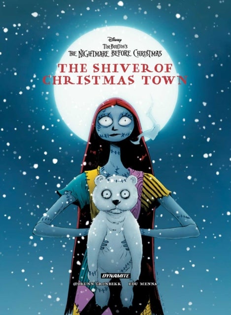 Tim Burton's The Nightmare Before Christmas: The Shiver Of Christmas Town av Torunn Grønbekk