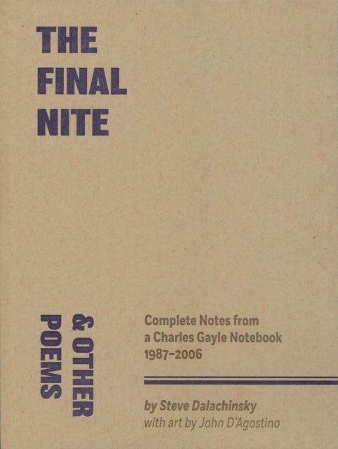 The Final Nite (2nd Edition) av Steve Dalachinsky