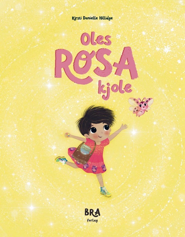 Oles rosa kjole
