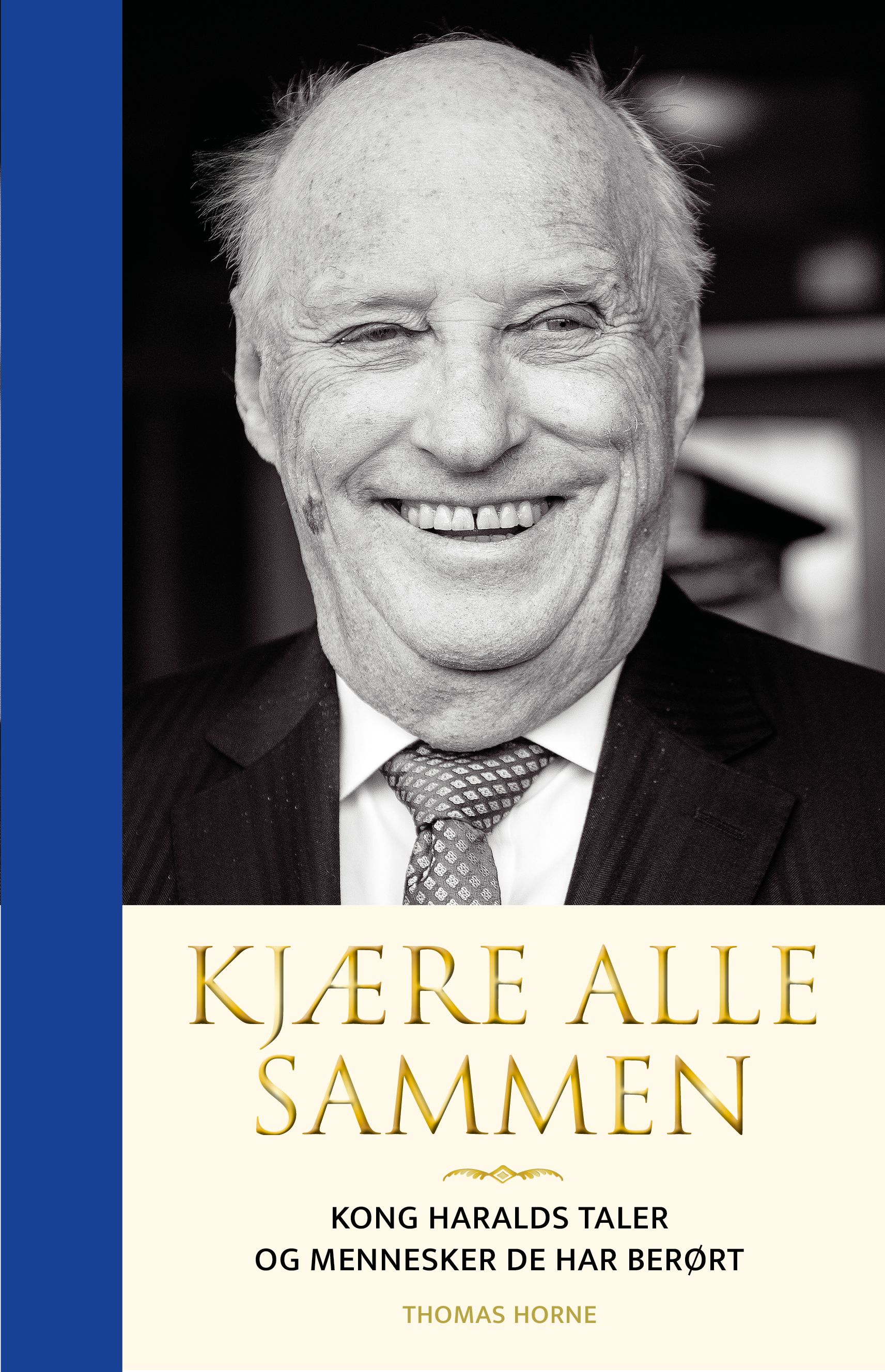 Kjære alle sammen - Kong Haralds taler og mennesker de har berørt