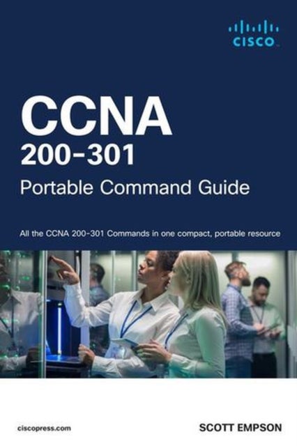 CCNA 200-301 Portable Command Guide