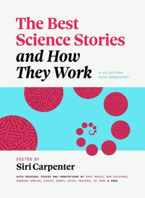 The Best Science Stories and How They Work - A Collection with Commentary