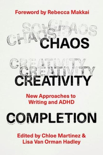 Chaos, Creativity, Completion