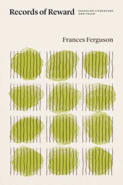 Records of Reward - Essays on Literature and Value