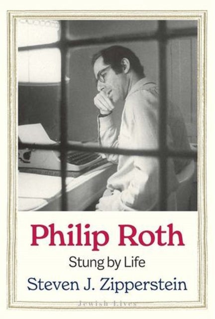 Philip Roth – Stung by Life