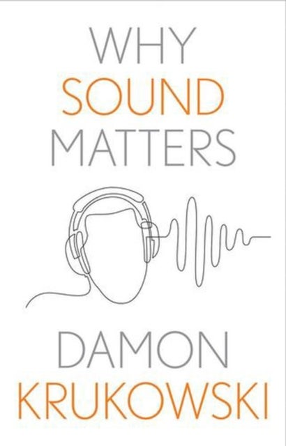 Why Sound Matters