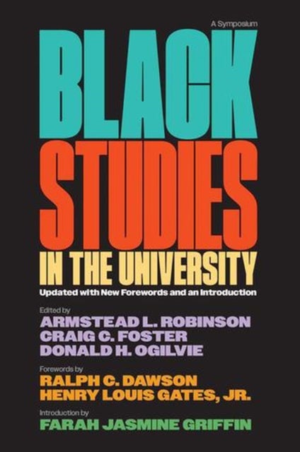 Black Studies in the University – A Symposium - A Symposium