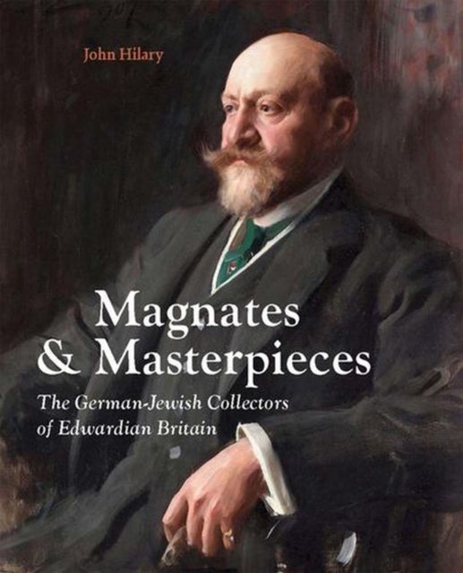 Magnates and Masterpieces