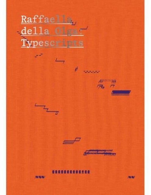 Raffaella della Olga – Typescripts