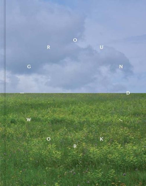 Ground/work 2025