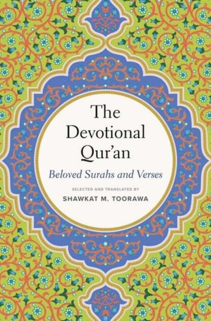 The Devotional Qur′an – Beloved Surahs and Verses