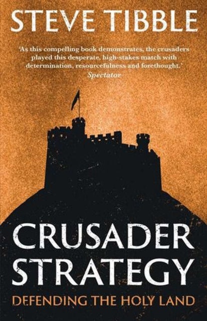Crusader Strategy - Defending the Holy Land