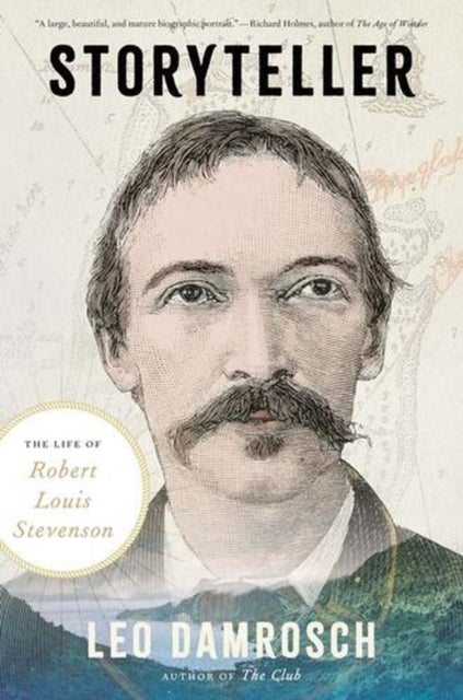 Storyteller - The Life of Robert Louis Stevenson