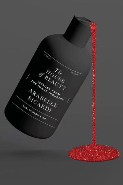 The House of Beauty – Lessons from the Image Industry