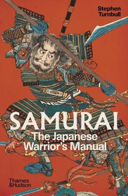Samurai - The Japanese Warrior's (Unofficial) Manual