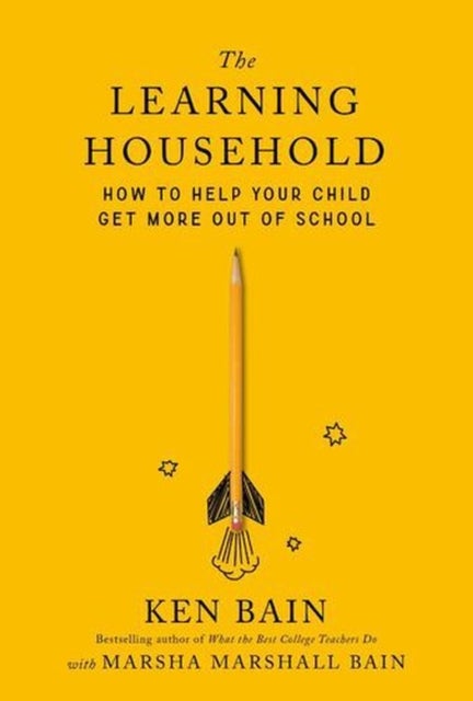 The Learning Household – How to Help Your Child Get More out of School