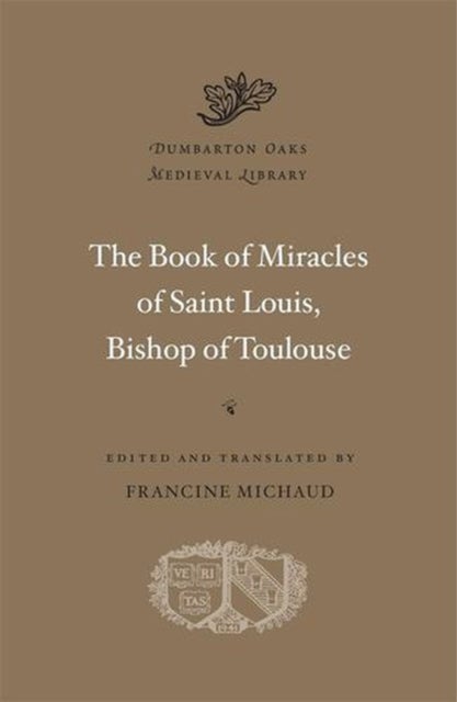 The Book of Miracles of Saint Louis, Bishop of Toulouse
