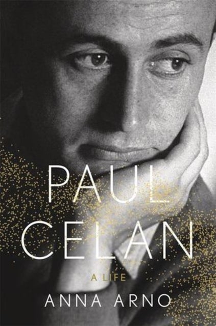 Paul Celan - A Life