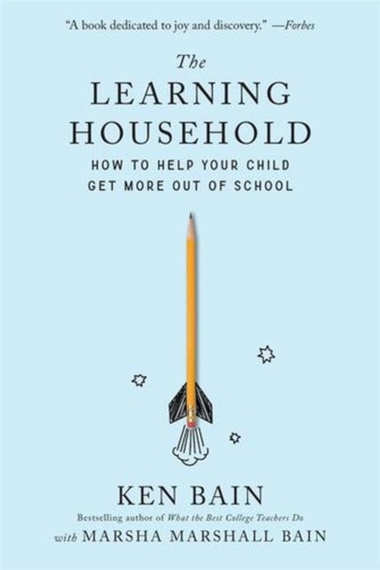 The Learning Household - How to Help Your Child Get More out of School