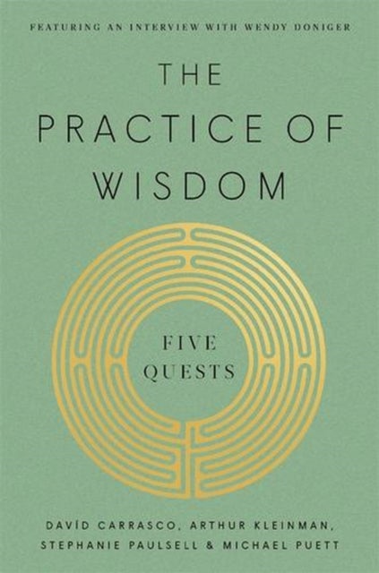The Practice of Wisdom - Five Quests