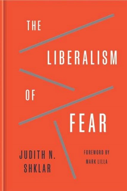 The Liberalism of Fear