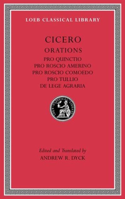 Pro Quinctio. Pro Roscio Amerino. Pro Roscio Comoedo. Pro Tullio. De Lege Agraria