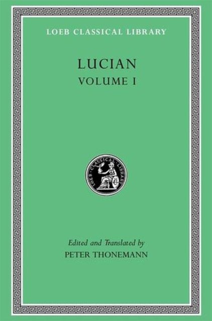 Lucian, Volume I