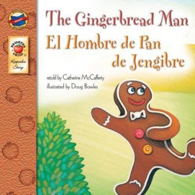 Gingerbread Man, Grades PK - 3: El Hombre de Pan de Jengibre (Keepsake Stories)