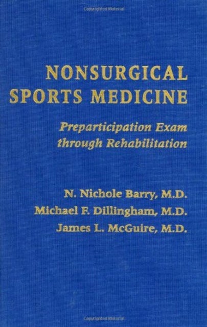 Nonsurgical Sports Medicine - Preparticipation Exam through Rehabilitation