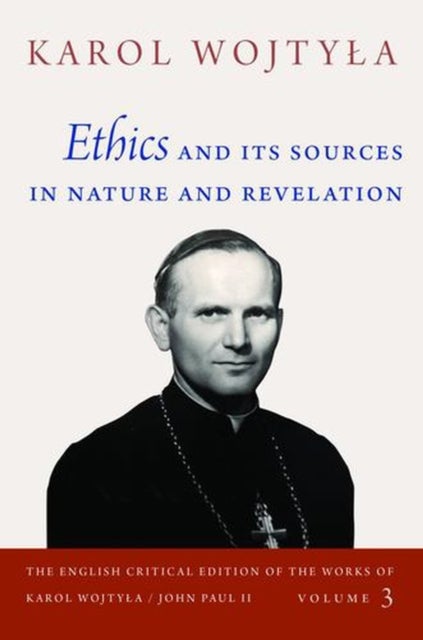 Ethics and Its Sources in Nature and Revelation