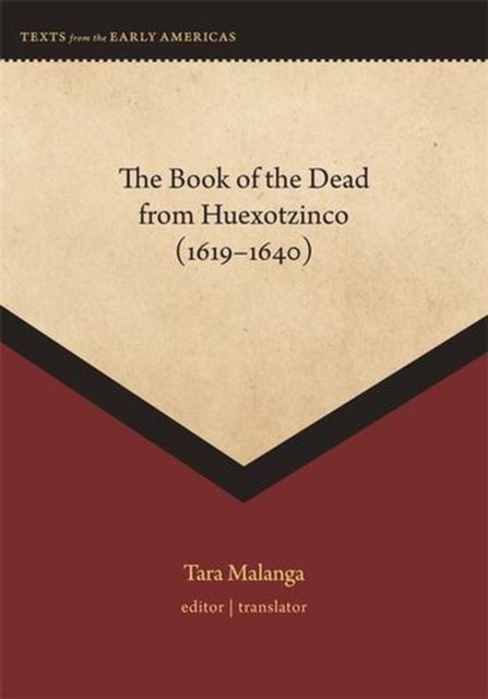 The Book of the Dead from Huexotzinco (1619–1640)
