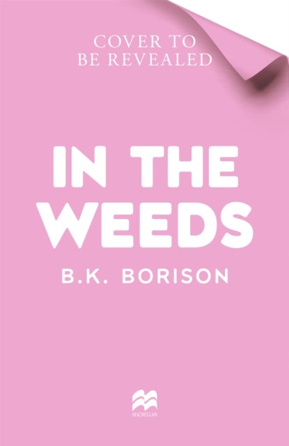 In the Weeds