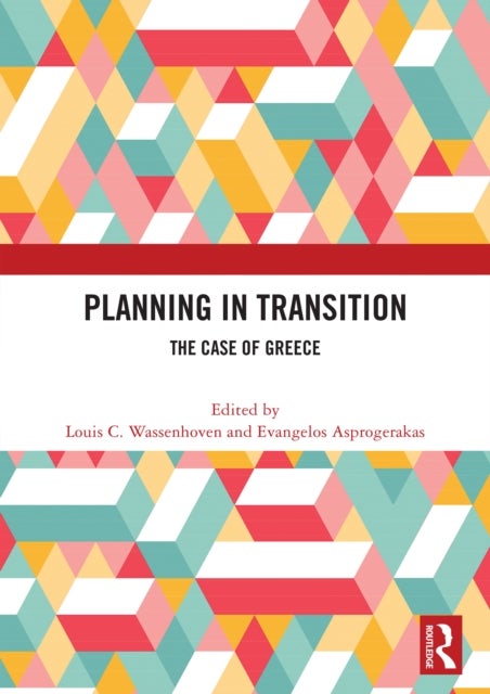 Planning in Transition - The Case of Greece