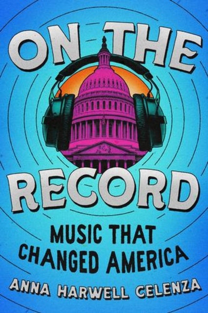 On the Record – Music that Changed America