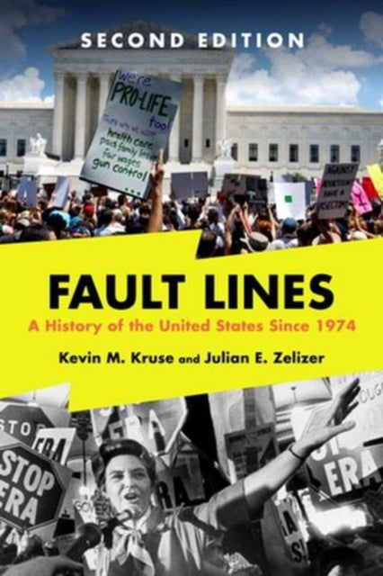 Fault Lines - A History of the United States Since 1974