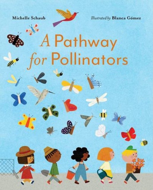 A Pathway for Pollinators
