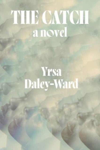 The Catch – A Novel - A Novel