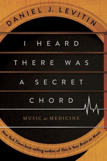 I Heard There Was a Secret Chord – Music as Medicine - Music as Medicine