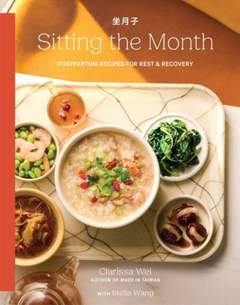Sitting the Month - Postpartum Recipes for Rest & Recovery