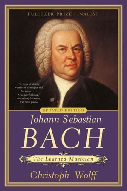 Johann Sebastian Bach – The Learned Musician - The Learned Musician