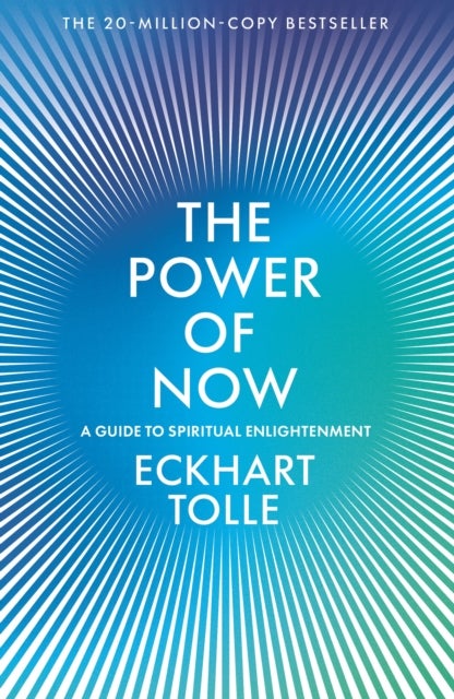 The Power of Now av Eckhart Tolle