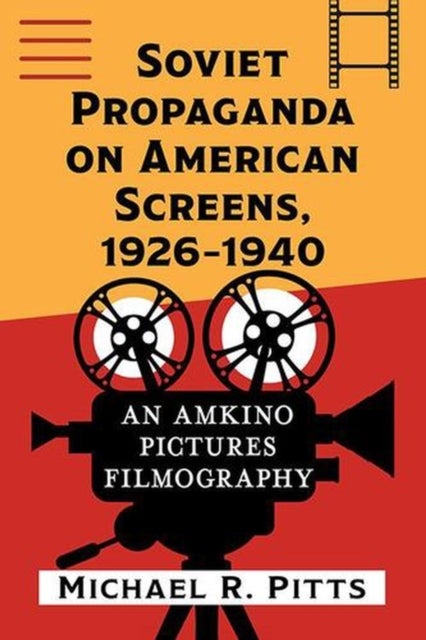 Soviet Propaganda on American Screens