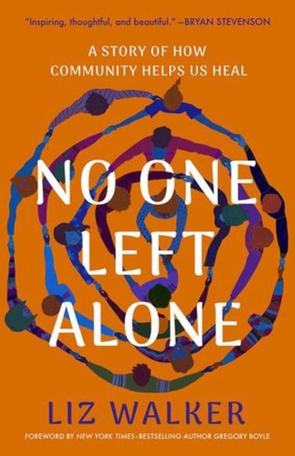 No One Left Alone - A Story of How Community Helps Us Heal
